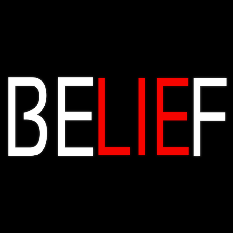 Custom Belife Neon Sign USA
