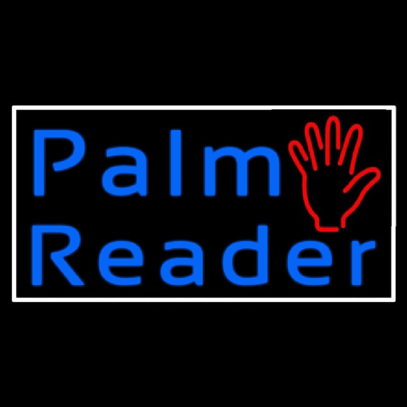 Custom Blue Cursive Palm Reader White Border Neon Sign USA