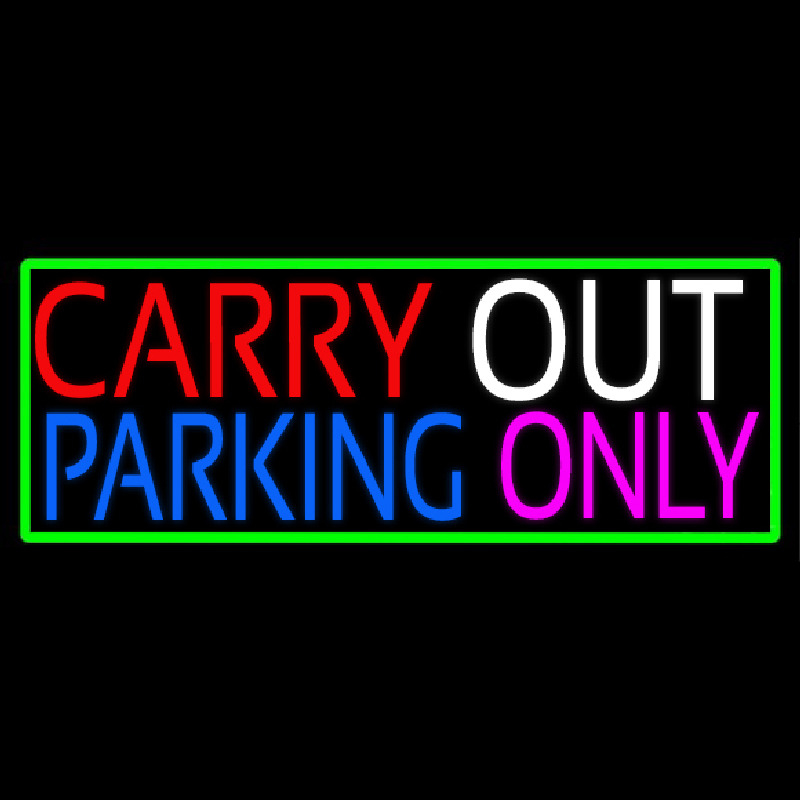 Custom Carry Out Parking Only Neon Sign USA