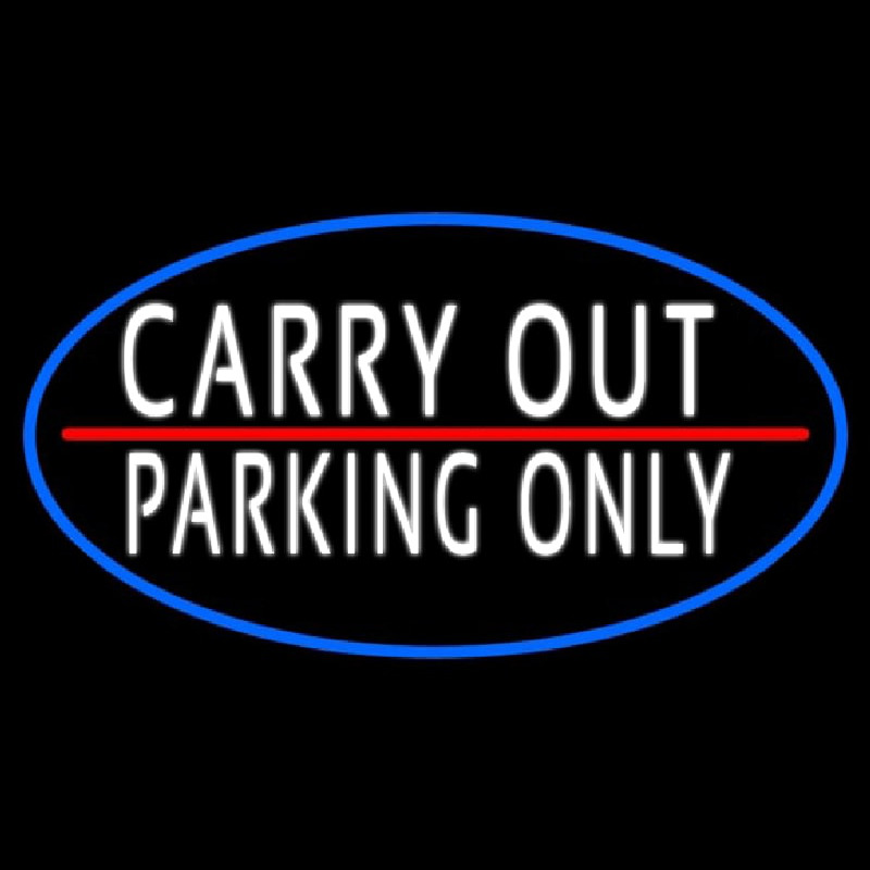 Custom Carry Out Parking Only Neon Sign USA