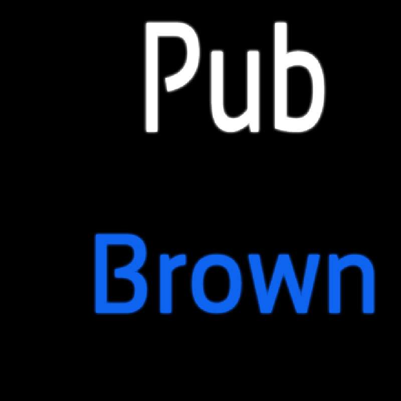 Custom Custom Pub Brown 2 Neon Sign USA