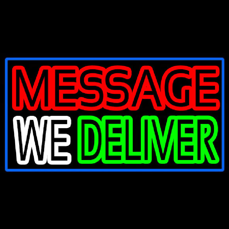 Custom Custom We Deliver Neon Sign USA