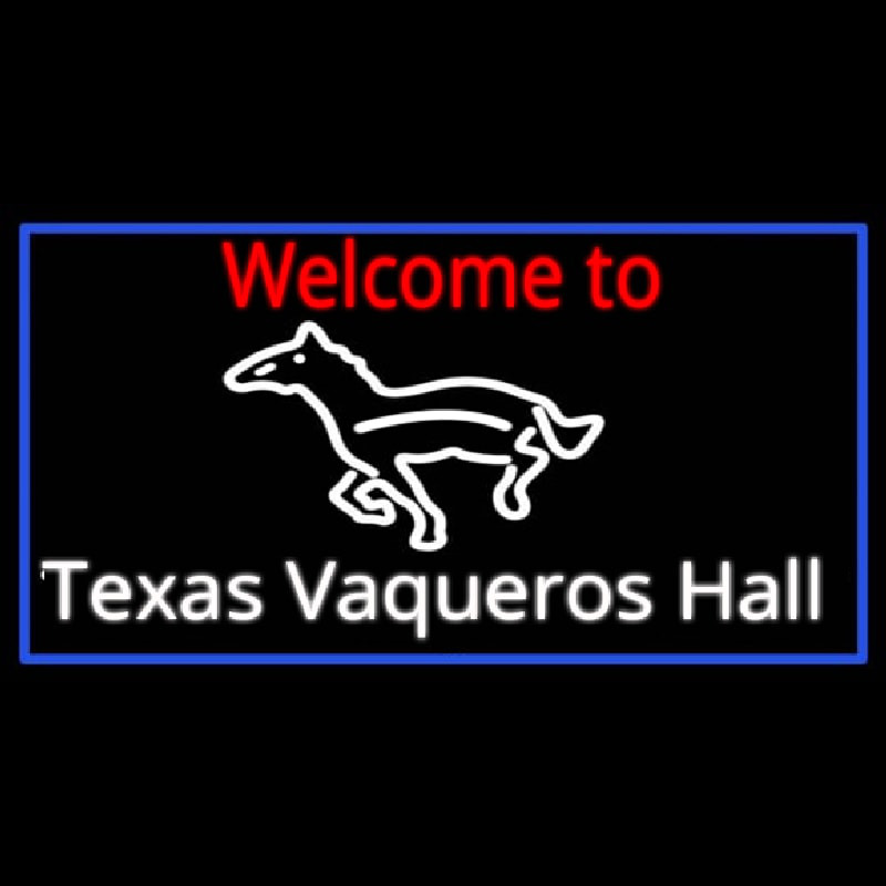 Custom Custom Welcome To Texas Vaqueros Hall Real Neon Tube Neon Sign USA