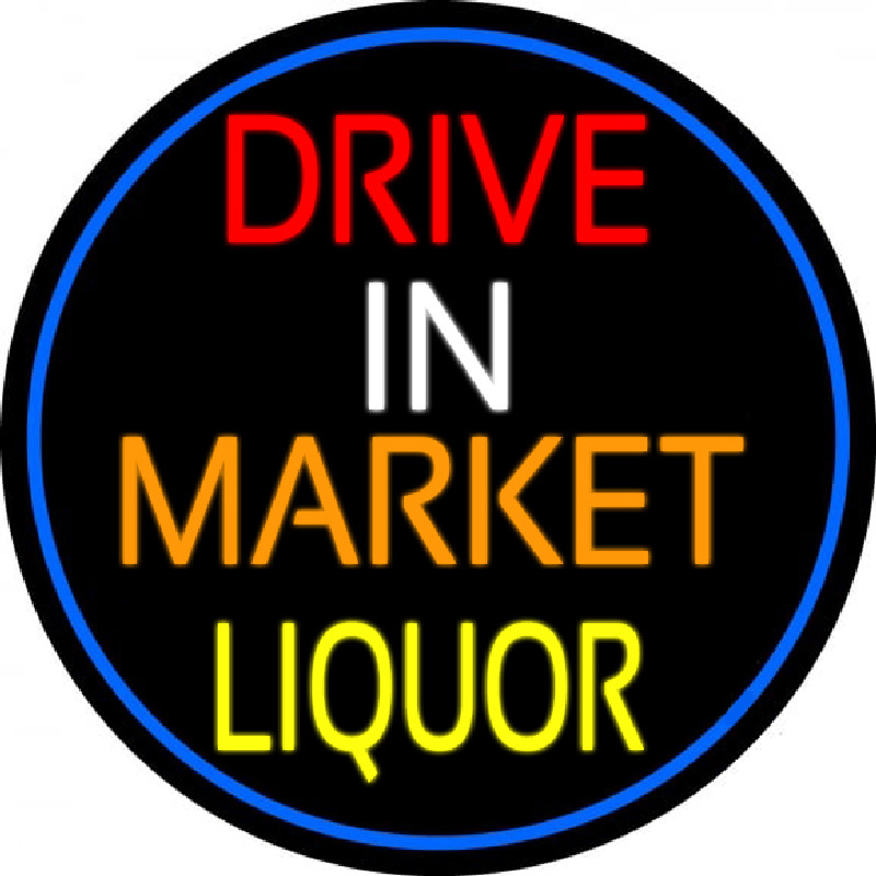 Custom Drive In Market Liquor Oval With Blue Border Neon Sign USA