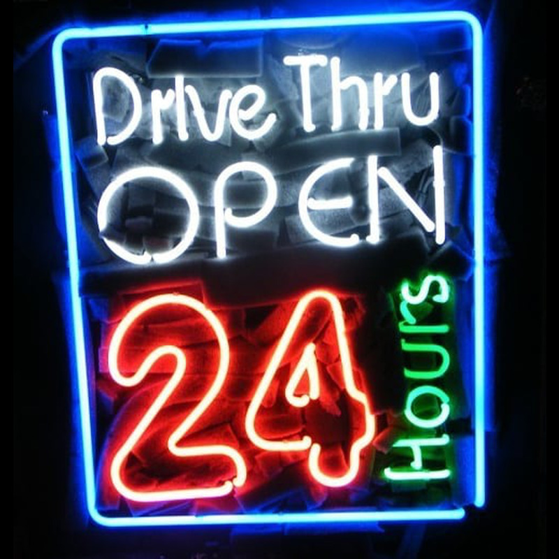 Custom Drive Thru Open 24 Hours Noneon Sign Neon Sign USA