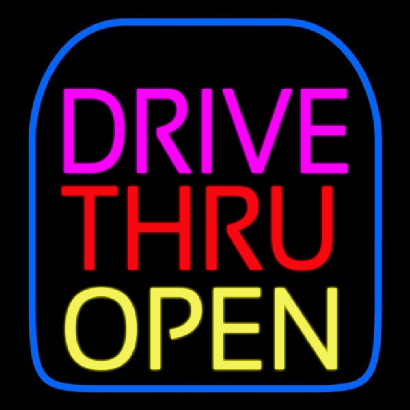 Custom Drive Thru Open Neon Sign USA
