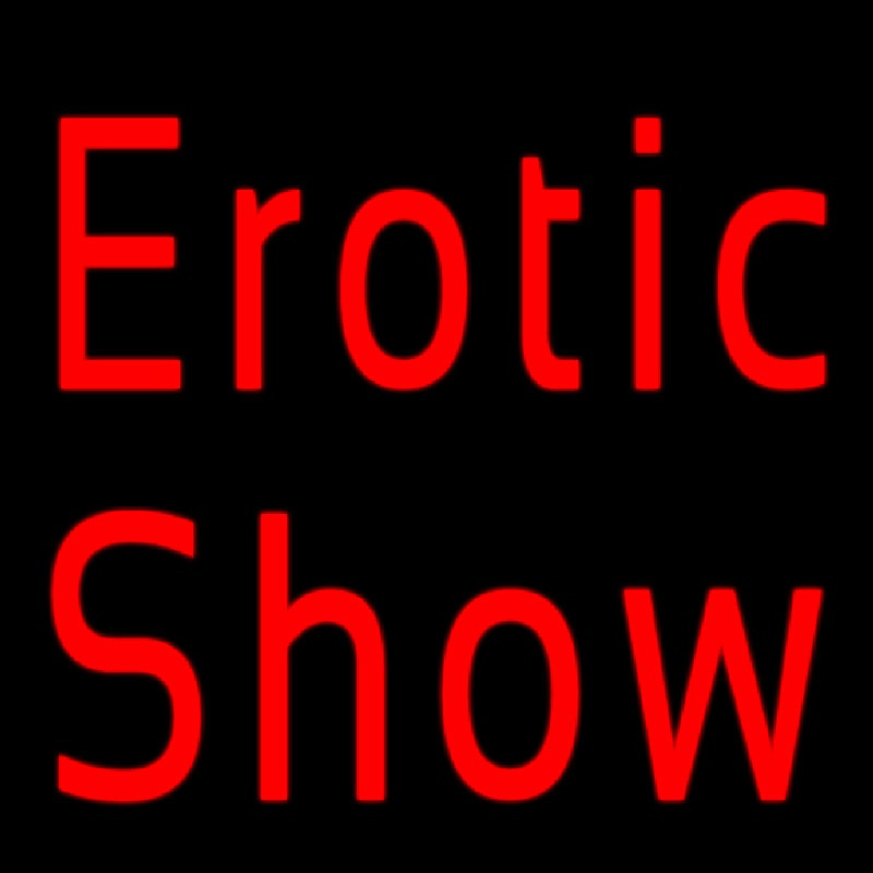Custom Erotic Show Strip Club Neon Sign USA