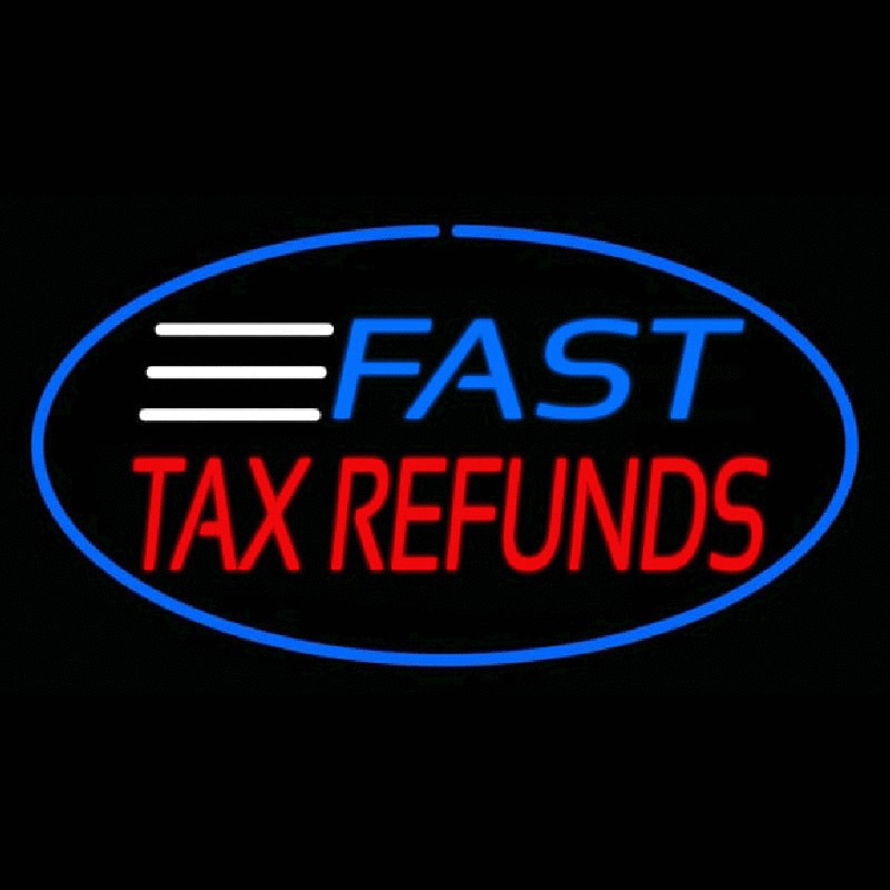 Custom Fast Tax Refunds Oval Blue Border Neon Sign USA