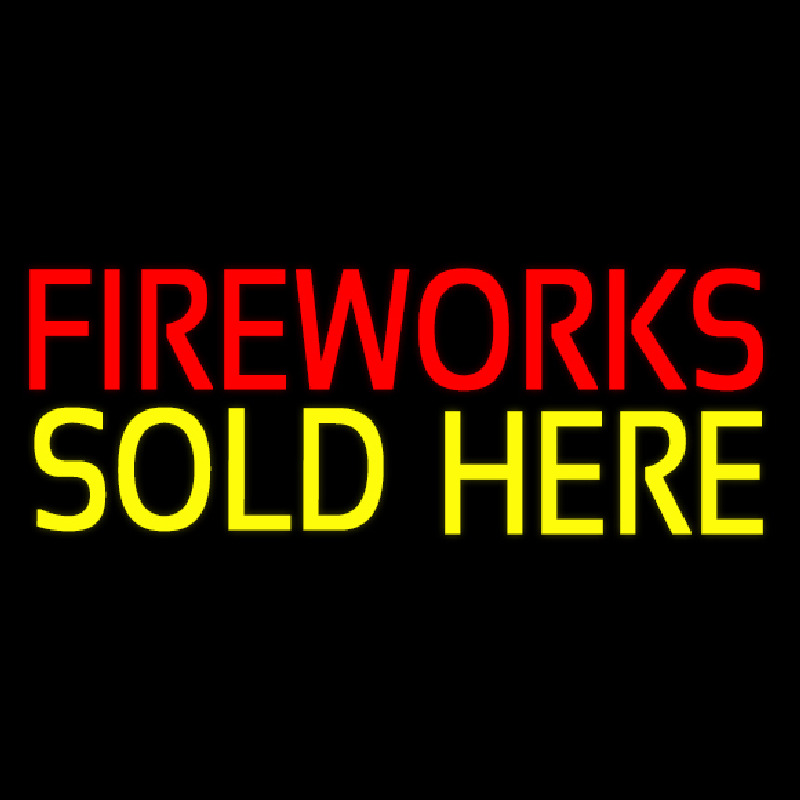 Custom Fireworks Sold Here Neon Sign USA