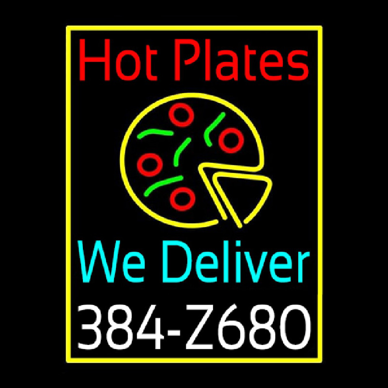 Custom Hot Plates Pizza We Deliver Neon Sign USA