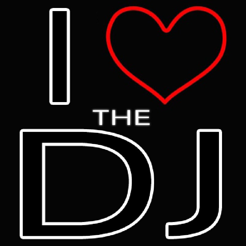 Custom I Love The Dj Neon Sign USA