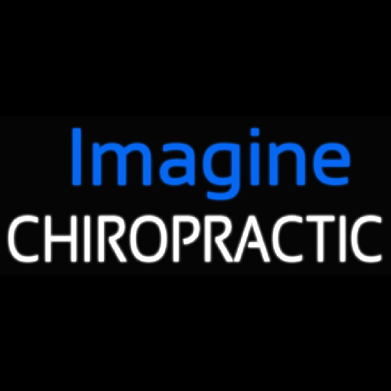 Custom Imagine Chiropractic Neon Sign USA