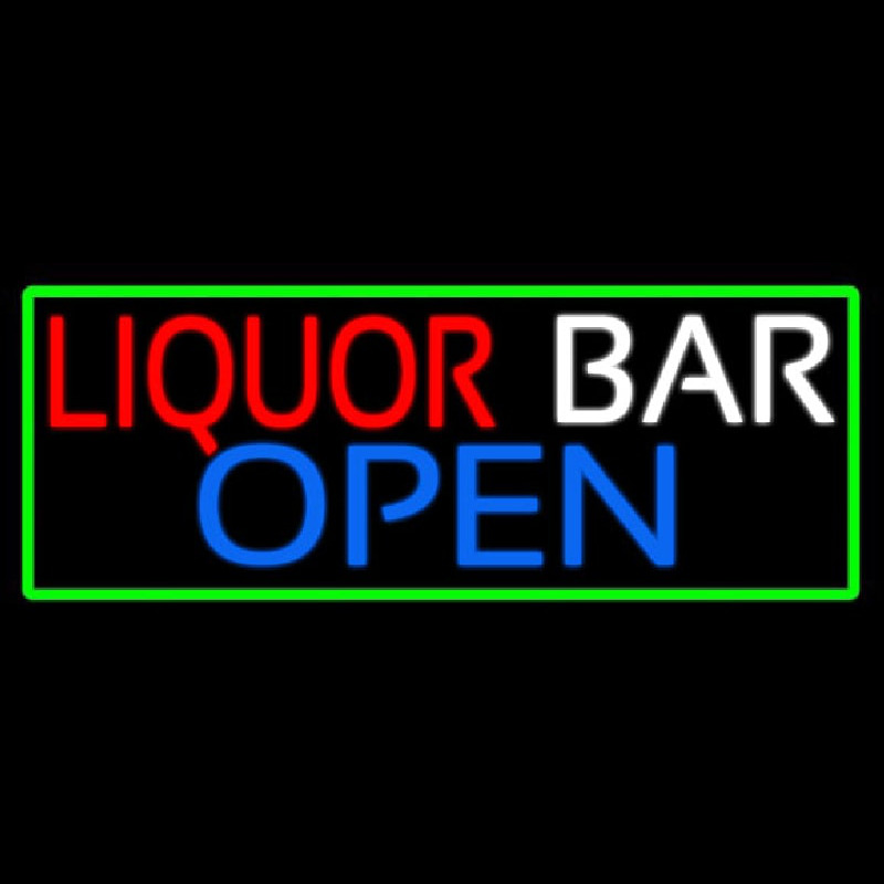 Custom Liquor Bar Open With Green Border Neon Sign USA