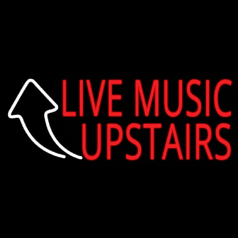 Custom Live Music Upstairs 1 Neon Sign USA
