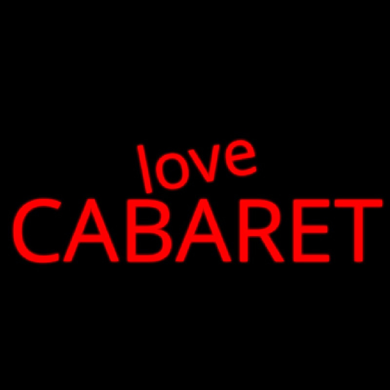 Custom Love Cabaret Neon Sign USA