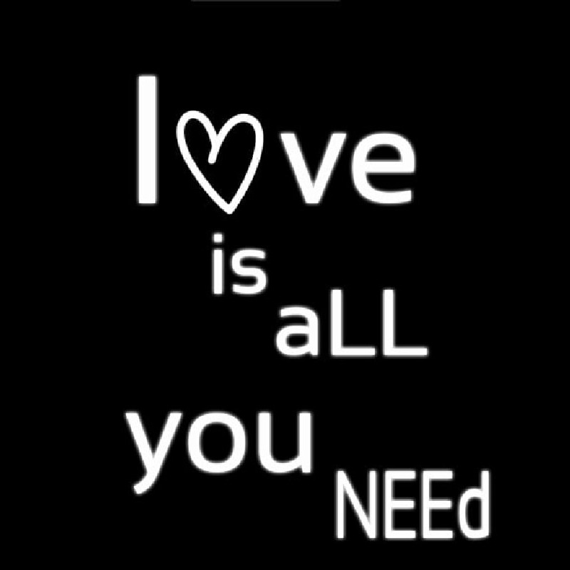 Custom Love Is All You Neon Sign USA
