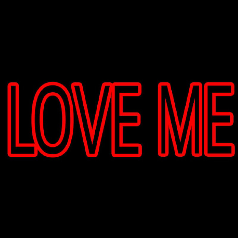 Custom Love Me Neon Sign USA