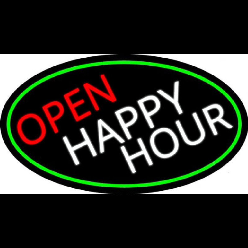 Custom Open Happy Hour Oval With Green Border Neon Sign USA