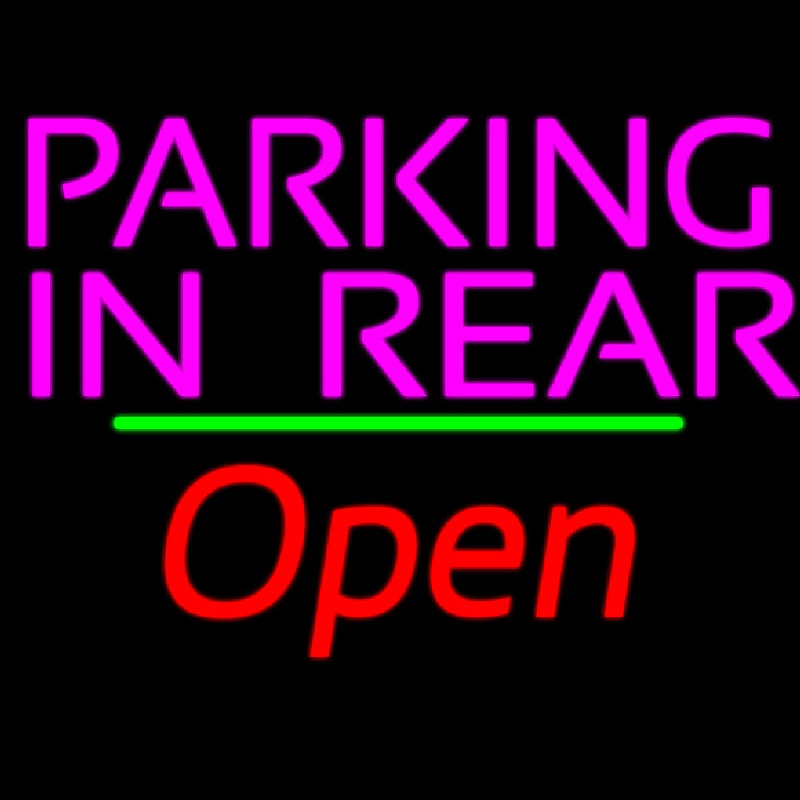 Custom Parking In Rear Open Green Line Neon Sign USA