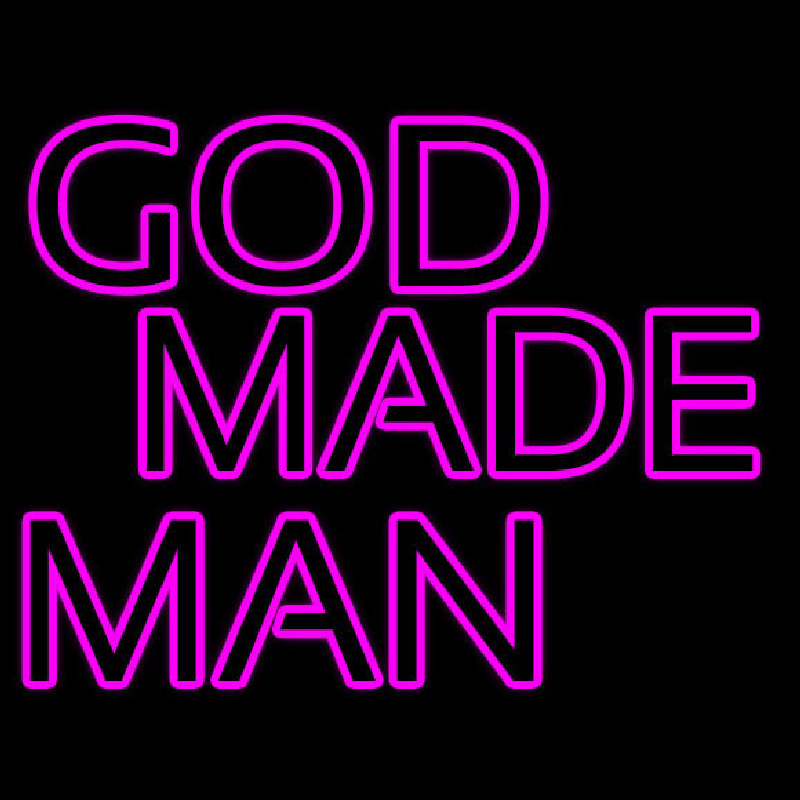 Custom Pink God Made Man Neon Sign USA
