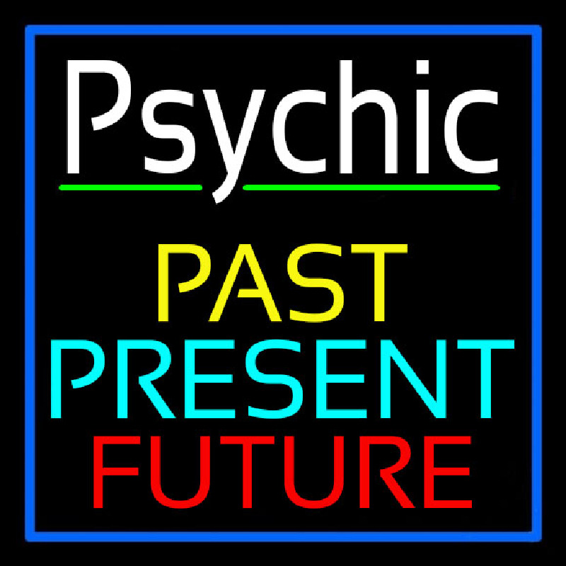 Custom Psychic Past Present Future Neon Sign USA