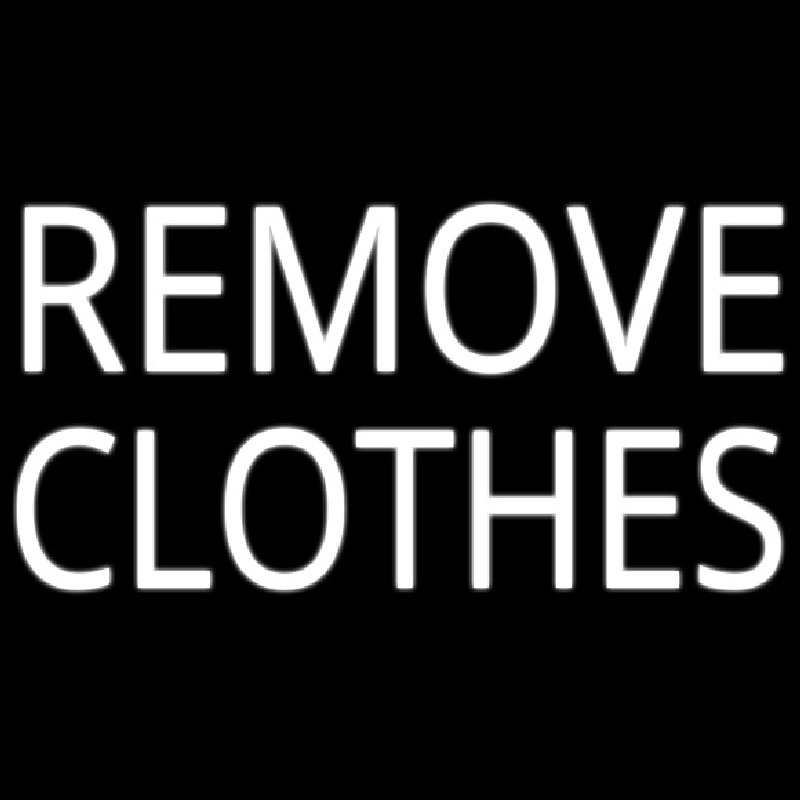 Custom Remove Clothes Neon Sign USA