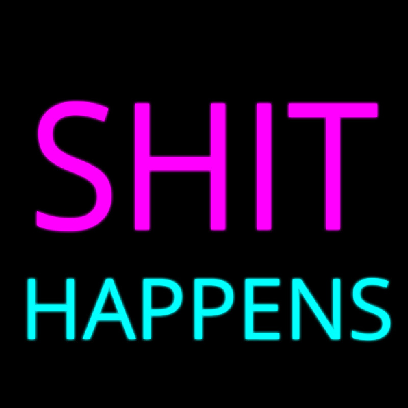 Custom Shit Happens Neon Sign USA