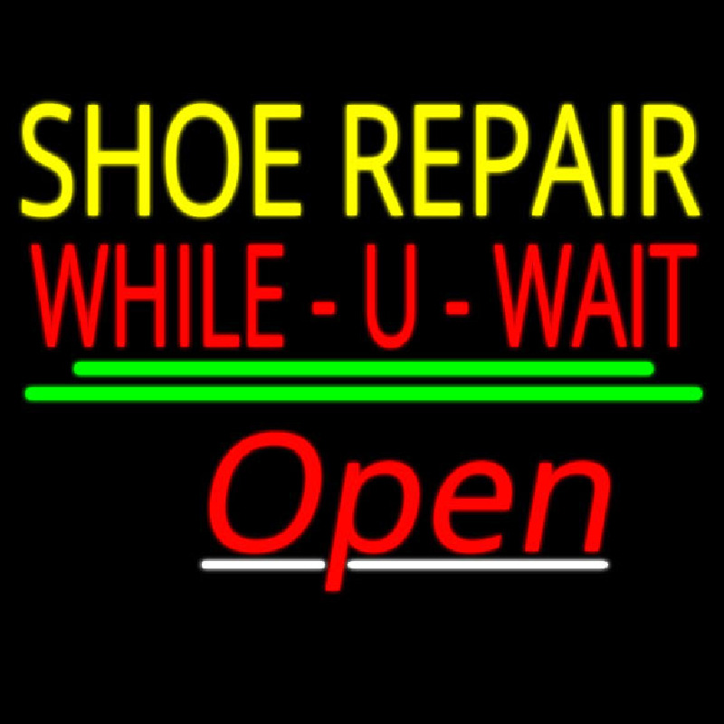 Custom Shoe Repair While You Wait Open Neon Sign