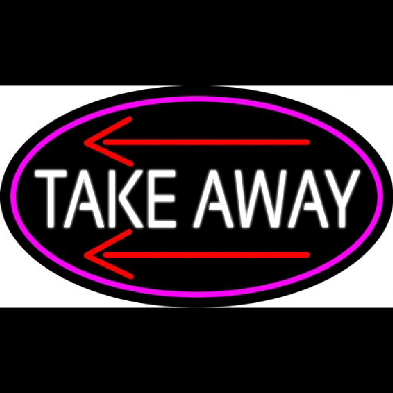 Custom Take Out And Arrow Oval With Pink Border Neon Sign USA