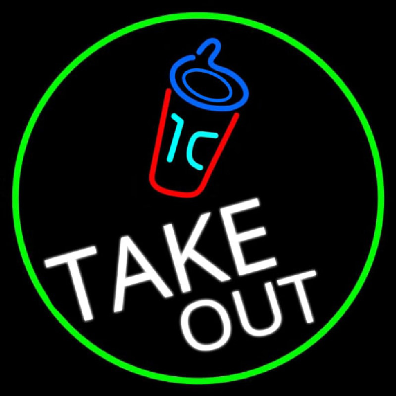 Custom Take Out And Wine Oval With Green Border Neon Sign USA