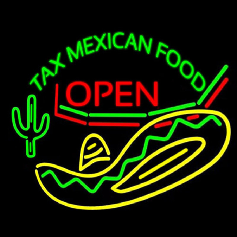 Custom Tax Mexican Food Open Neon Sign USA