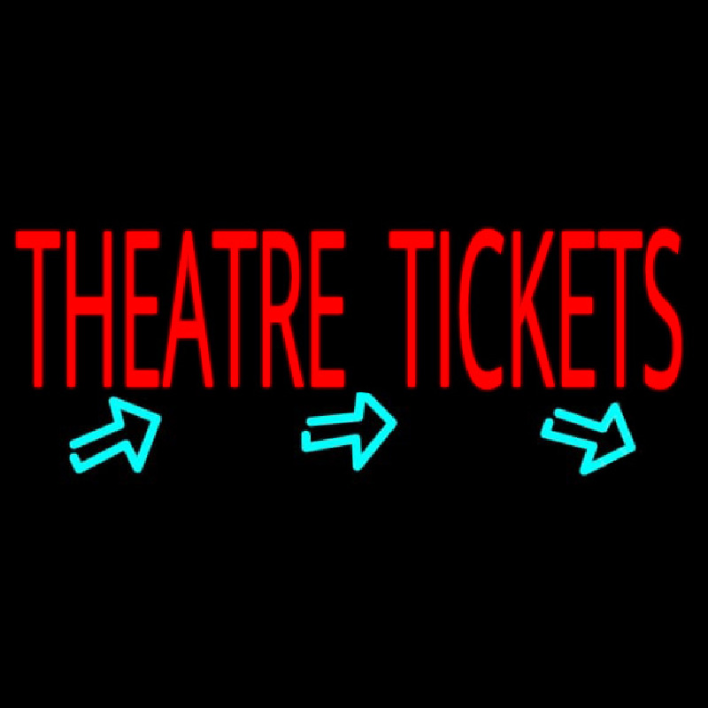 Custom Theatre Tickets Neon Sign USA