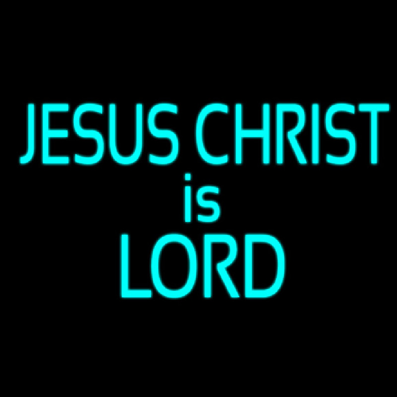 Custom Turquoise Jesus Christ Is Lord Neon Sign USA