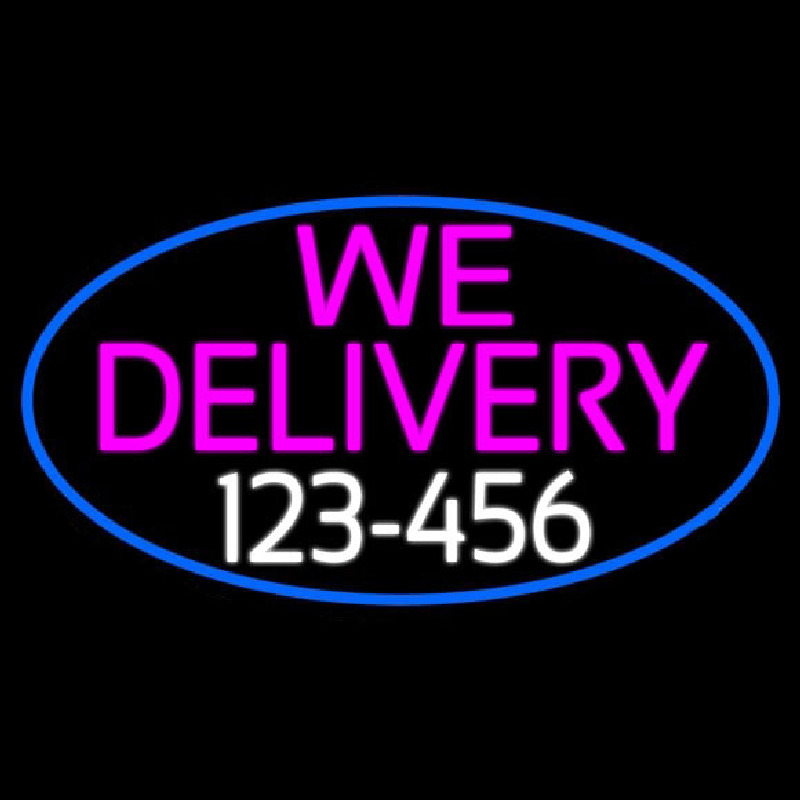 Custom We Deliver Number Oval With Blue Border Neon Sign USA
