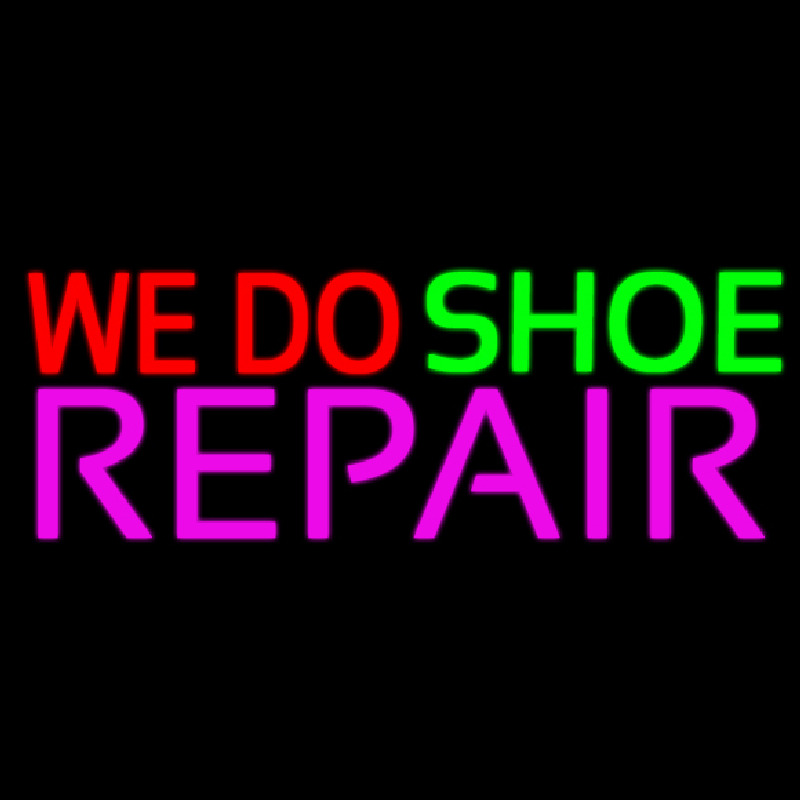 Custom We Do Shoe Repair Neon Sign USA