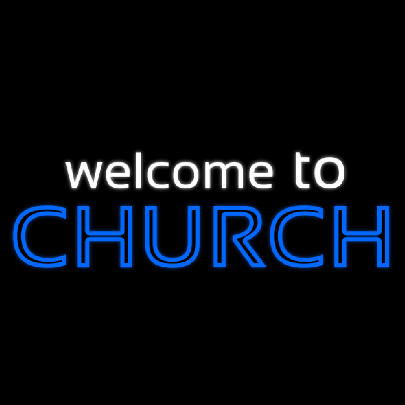Custom Welcome To Church Neon Sign USA
