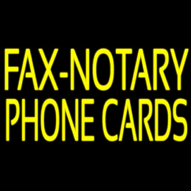 Custom Yellow Fax Notary Phone Cards Neon Sign USA