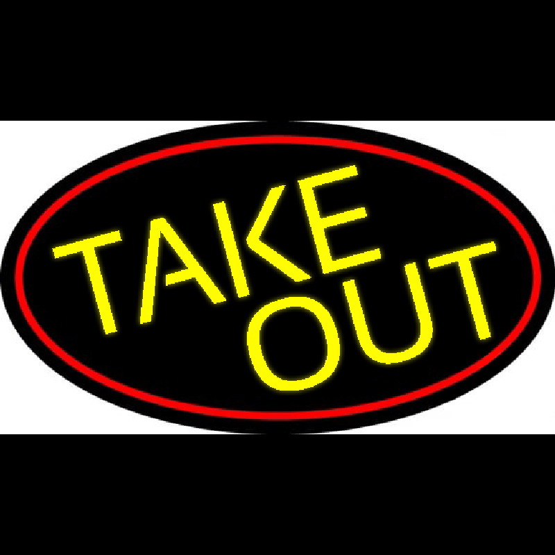Custom Yellow Take Out Oval With Red Border Neon Sign USA