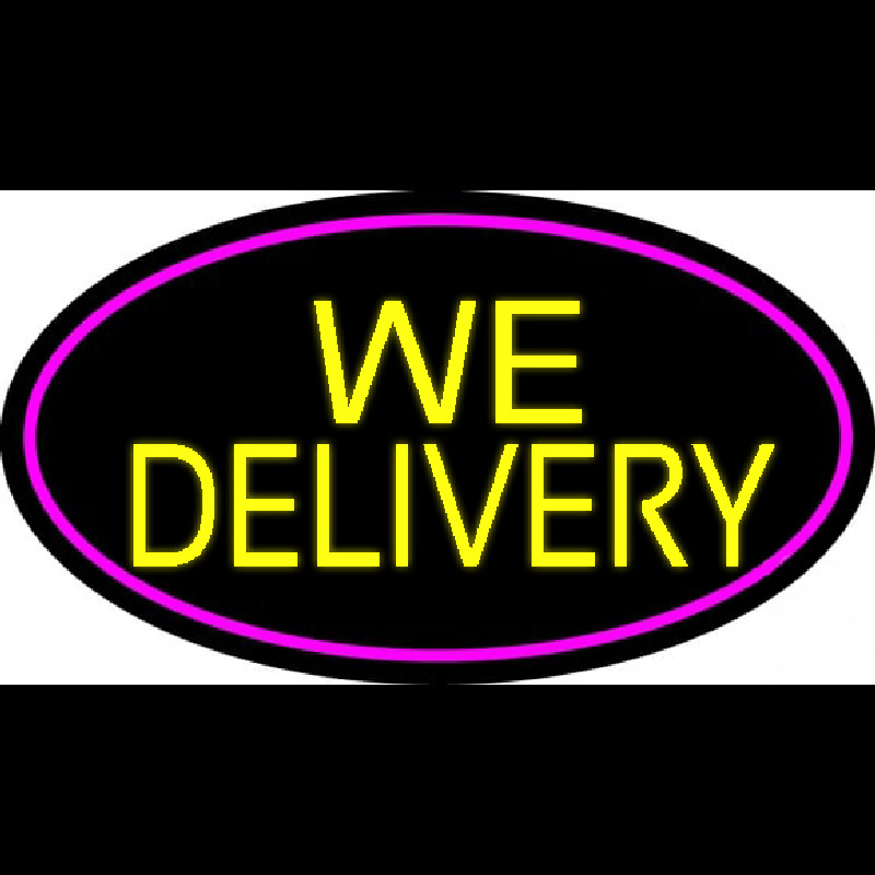 Custom Yellow We Deliver Oval With Pink Border Neon Sign USA
